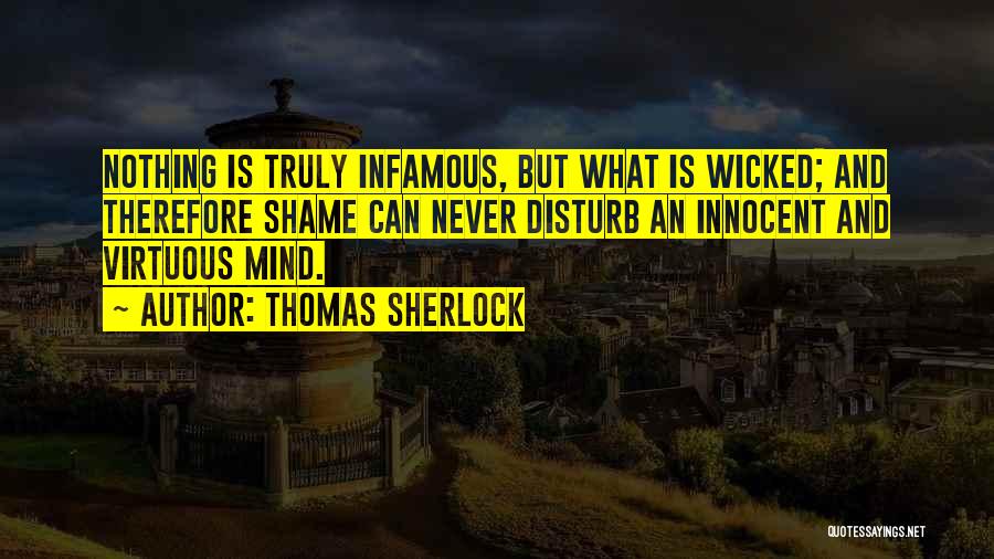 Never Disturb Quotes By Thomas Sherlock