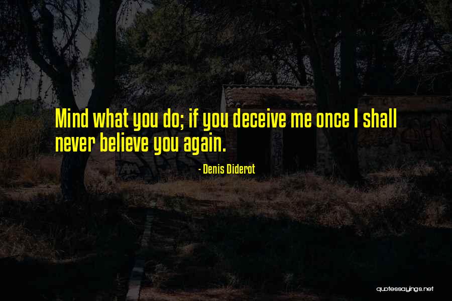 Never Do Again Quotes By Denis Diderot Never Do Again Quotes By Denis Diderot