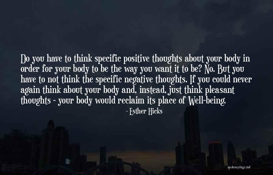 Never Do Again Quotes By Esther Hicks Never Do Again Quotes By Esther Hicks