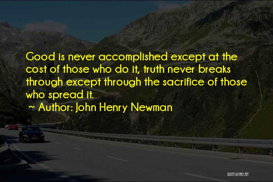 Never Do Good Quotes By John Henry Newman