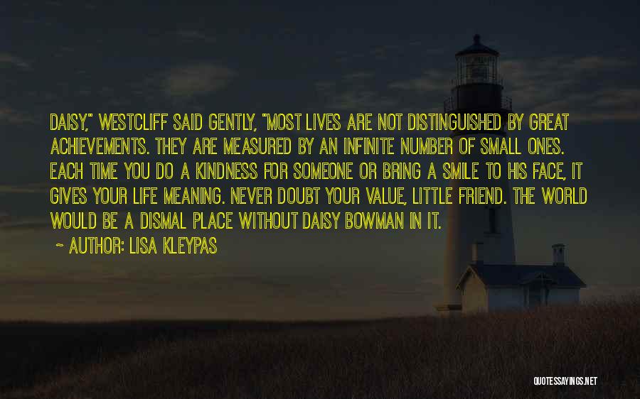 Never Doubt A Friend Quotes By Lisa Kleypas