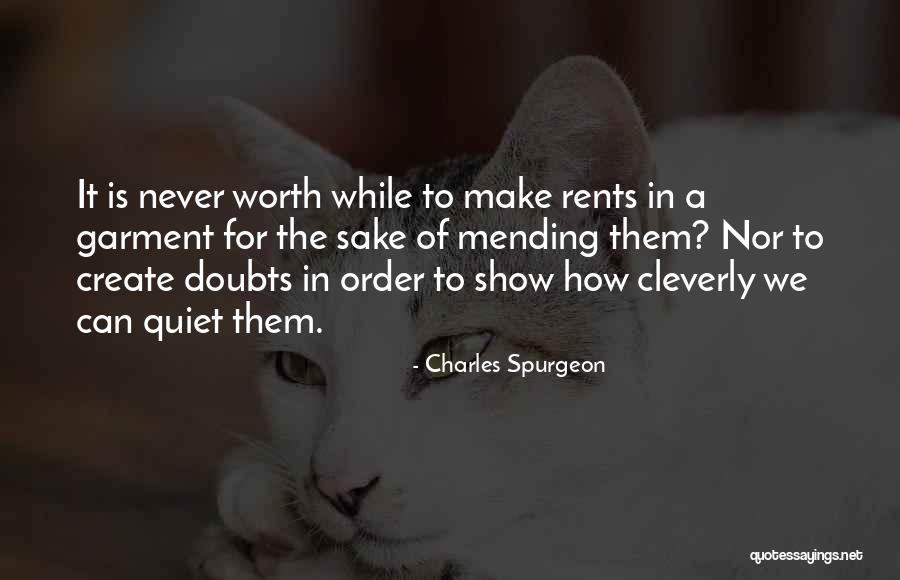 Never Doubt Your Worth Quotes By Charles Spurgeon