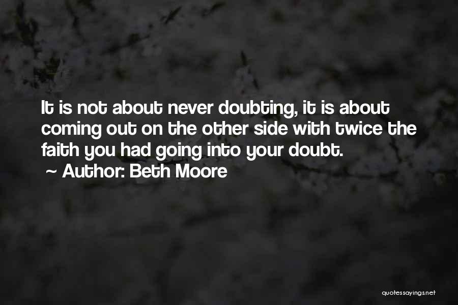 Never Doubting Yourself Quotes By Beth Moore