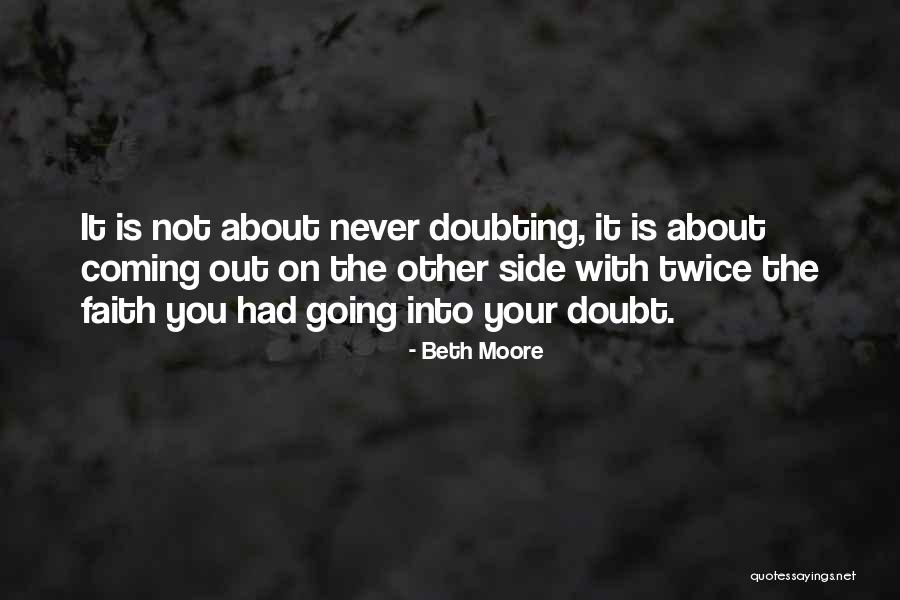 Never Doubting Yourself Quotes By Beth Moore