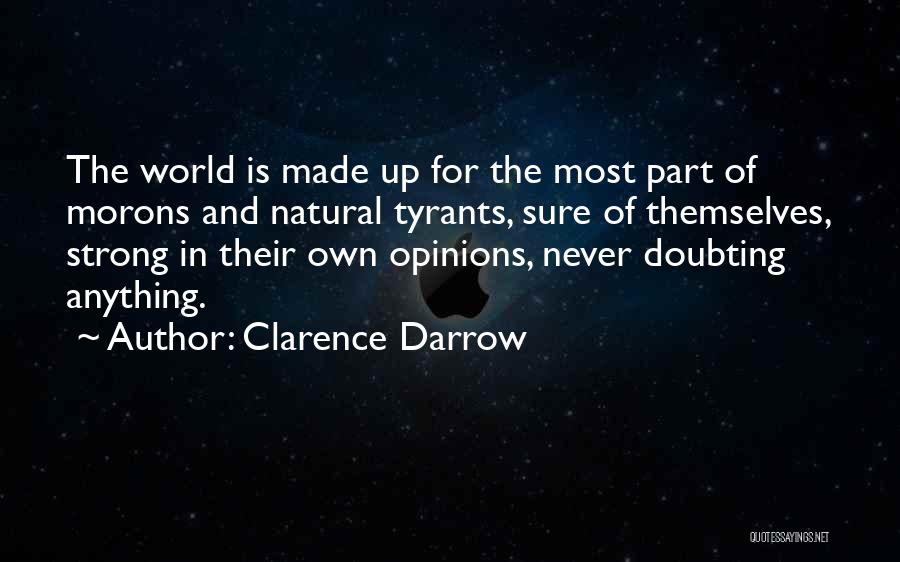 Never Doubting Yourself Quotes By Clarence Darrow