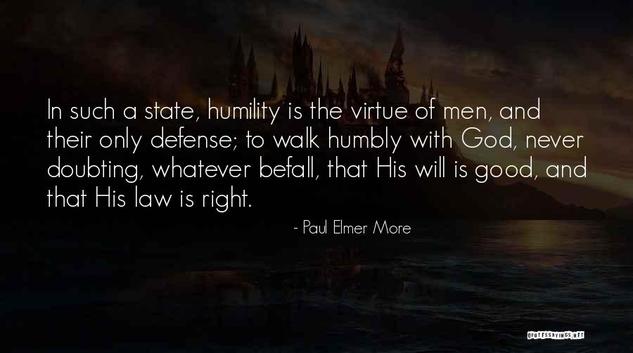 Never Doubting Yourself Quotes By Paul Elmer More Never Doubting Yourself Quotes By Paul Elmer More