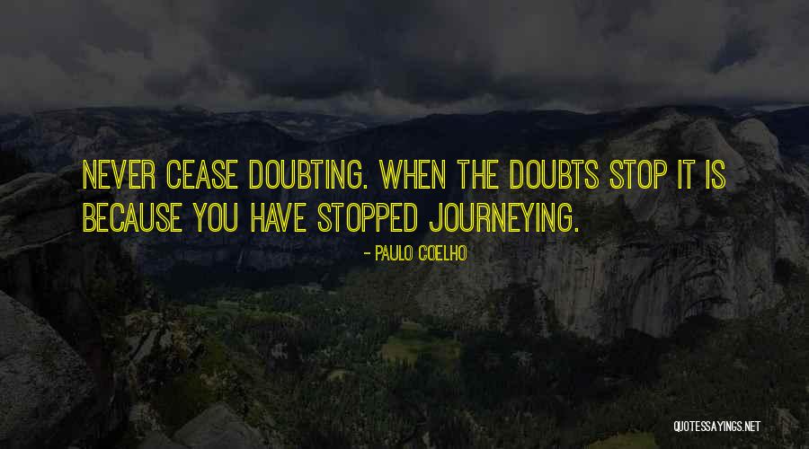 Never Doubting Yourself Quotes By Paulo Coelho Never Doubting Yourself Quotes By Paulo Coelho