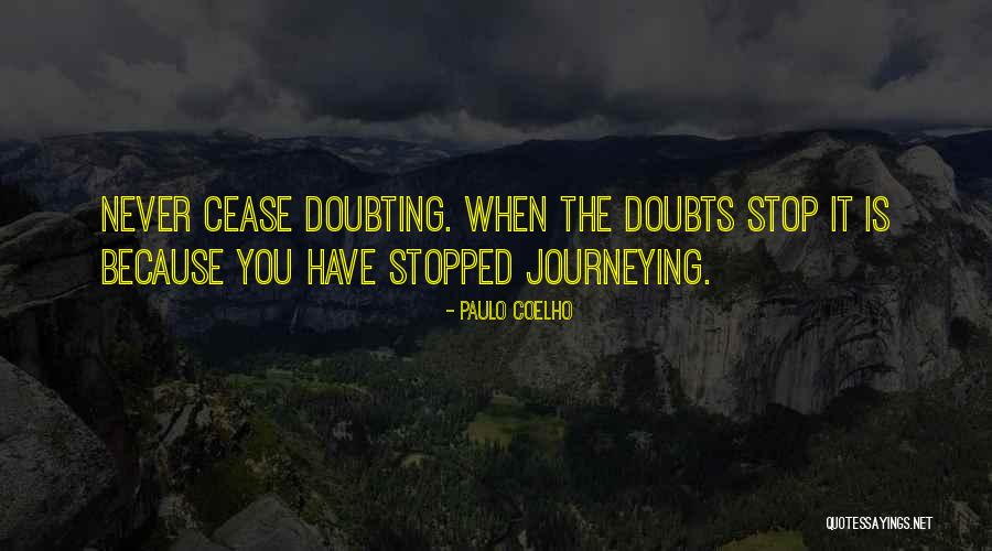 Never Doubting Yourself Quotes By Paulo Coelho