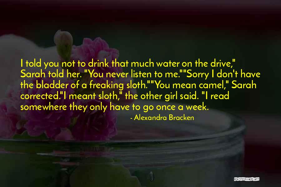 Never Drink And Drive Quotes By Alexandra Bracken