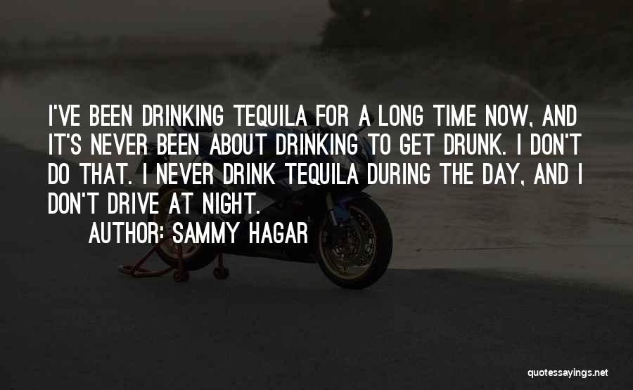 Never Drink And Drive Quotes By Sammy Hagar