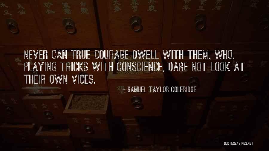 Never Dwell In The Past Quotes By Samuel Taylor Coleridge Never Dwell In The Past Quotes By Samuel Taylor Coleridge