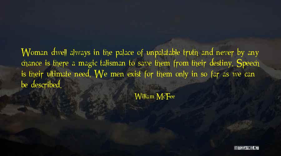 Never Dwell In The Past Quotes By William McFee Never Dwell In The Past Quotes By William McFee