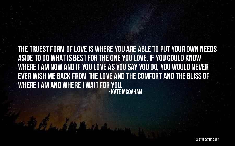 Never Dying Love Quotes By Kate McGahan