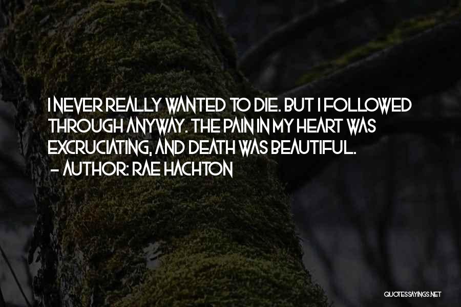 Never Dying Love Quotes By Rae Hachton