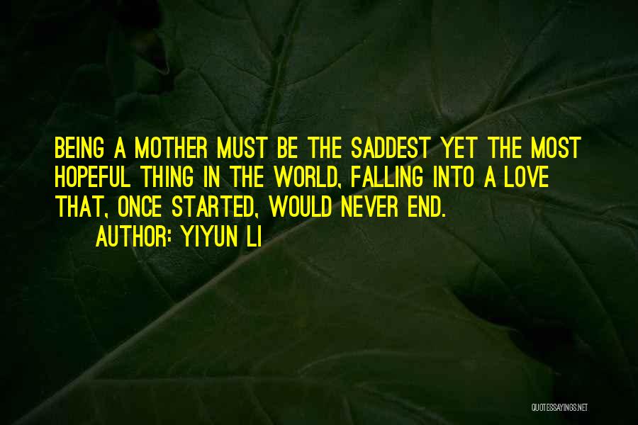 Never End Love Quotes By Yiyun Li
