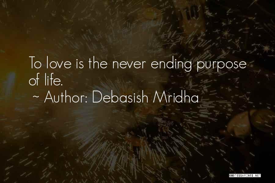 Never Ending Happiness Quotes By Debasish Mridha