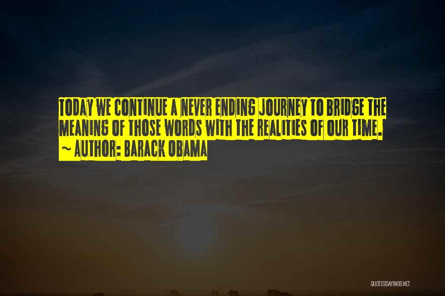 Never Ending Journey Quotes By Barack Obama