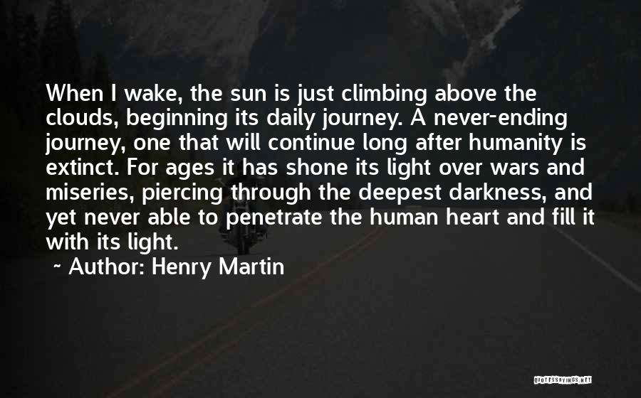 Never Ending Journey Quotes By Henry Martin