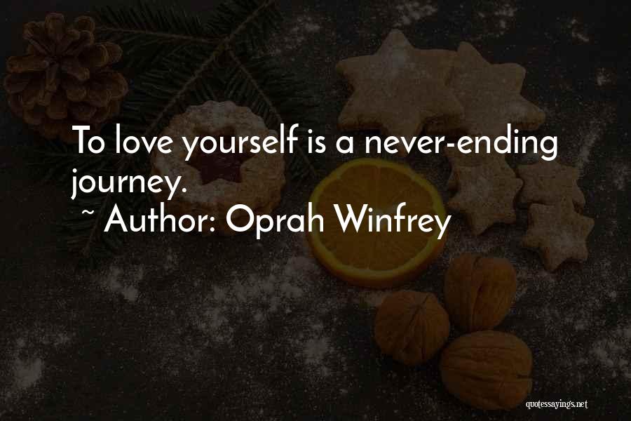 Never Ending Journey Quotes By Oprah Winfrey