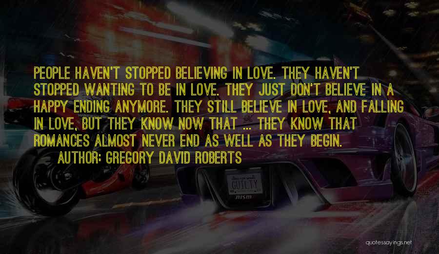 Never Ending Love Quotes By Gregory David Roberts