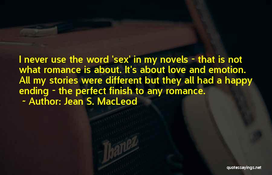 Never Ending Love Quotes By Jean S. MacLeod