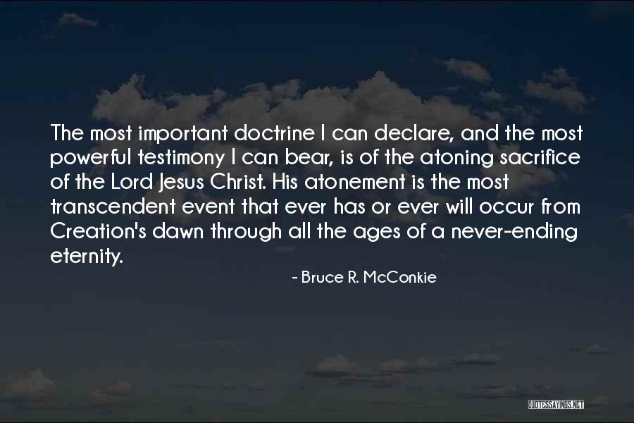 Never Ending Quotes By Bruce R. McConkie