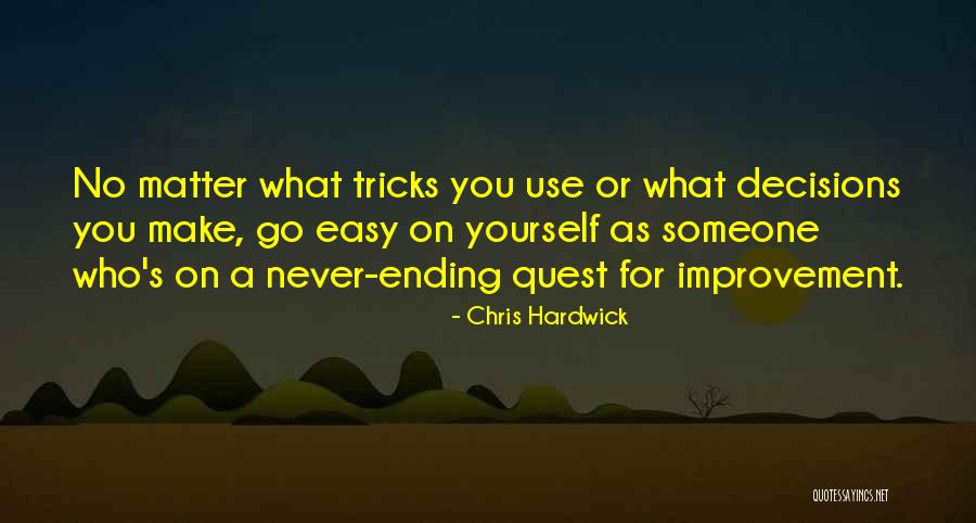 Never Ending Quotes By Chris Hardwick