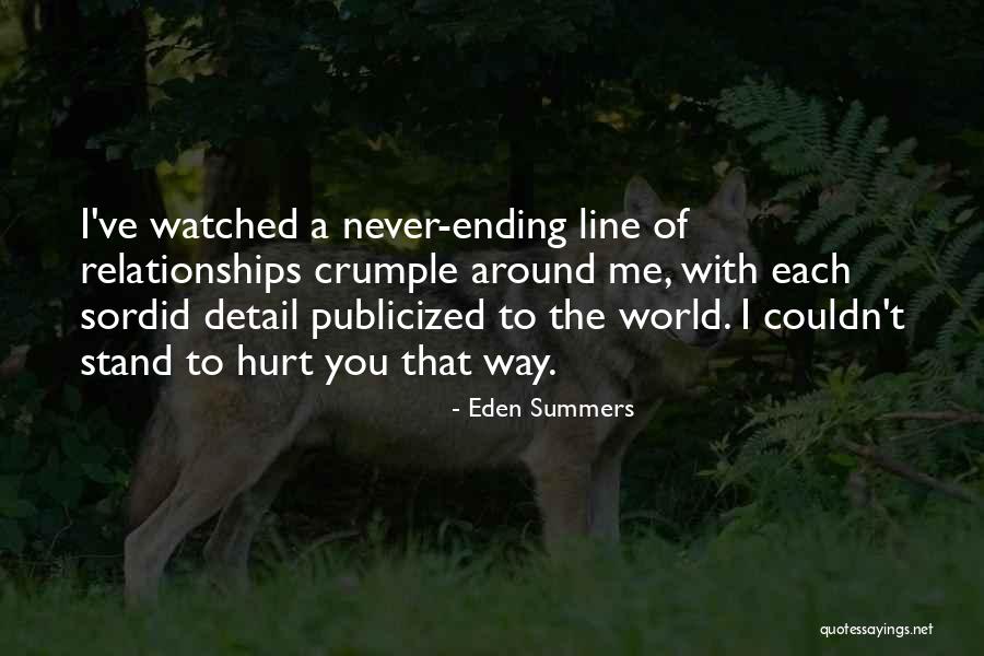 Never Ending Quotes By Eden Summers