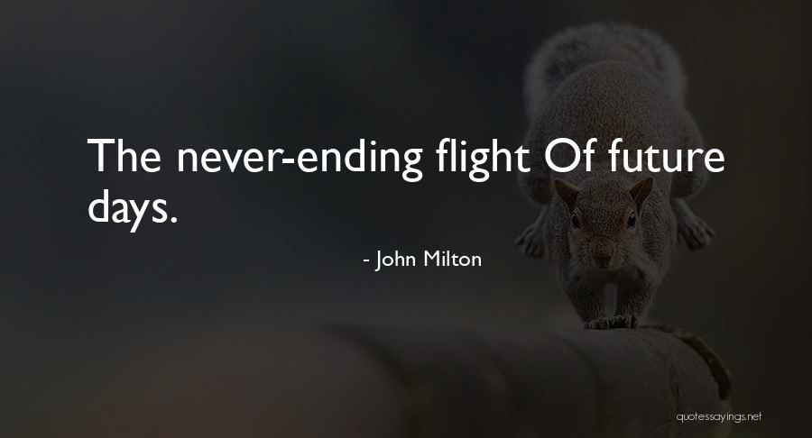 Never Ending Quotes By John Milton