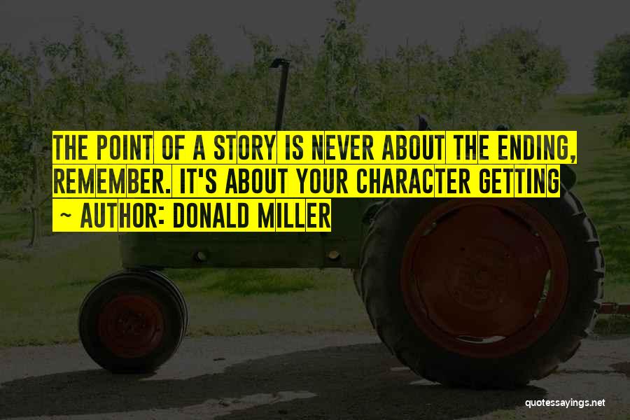 Never Ending Story Quotes By Donald Miller
