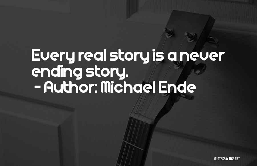 Never Ending Story Quotes By Michael Ende