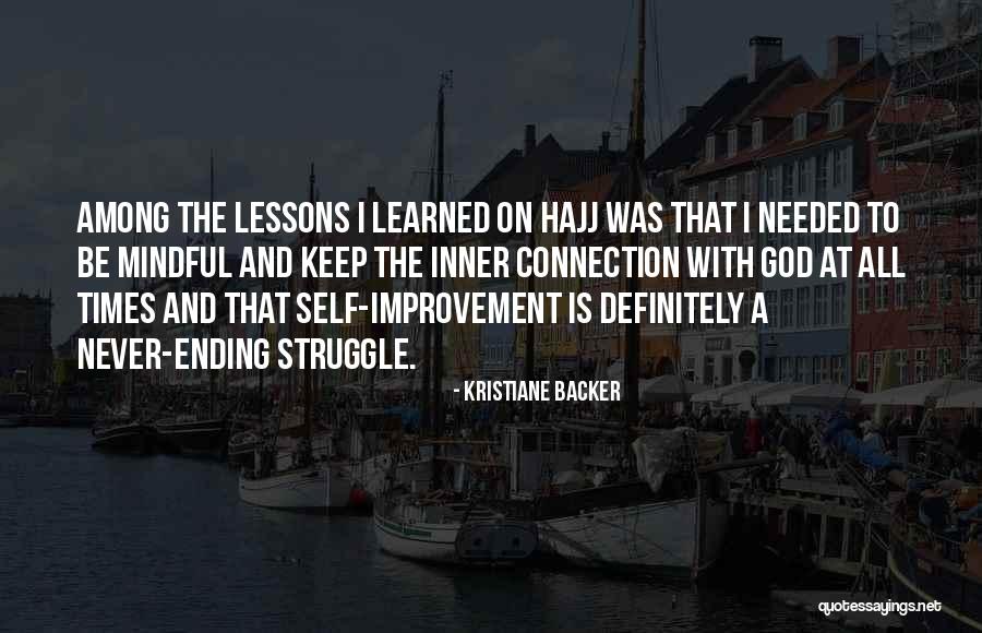 Never Ending Struggle Quotes By Kristiane Backer Never Ending Struggle Quotes By Kristiane Backer