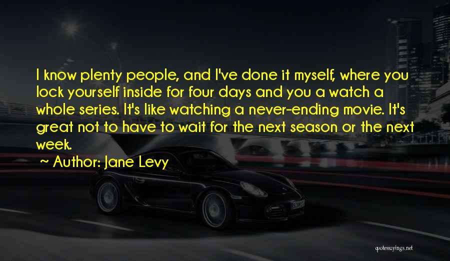 Never Ending Wait Quotes By Jane Levy