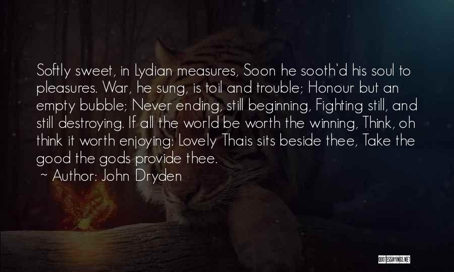 Never Ending War Quotes By John Dryden