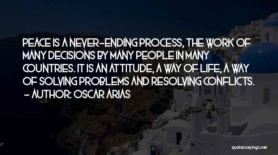 Never Ending Work Quotes By Oscar Arias