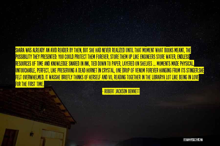 Never Endless Love Quotes By Robert Jackson Bennett Never Endless Love Quotes By Robert Jackson Bennett