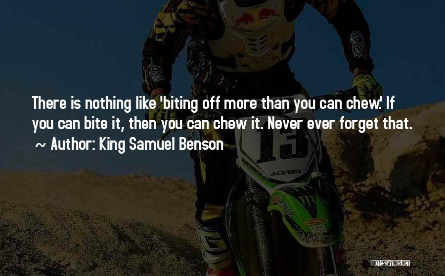 Never Ever Forget You Quotes By King Samuel Benson