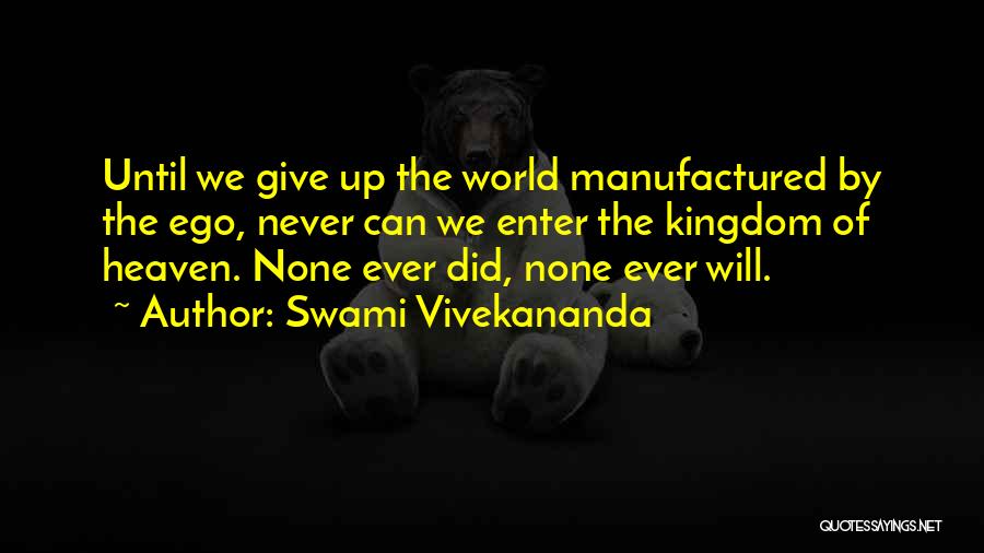 Never Ever Giving Up Quotes By Swami Vivekananda