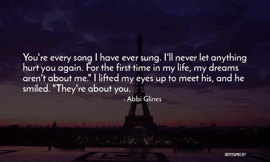 Never Ever Hurt You Quotes By Abbi Glines