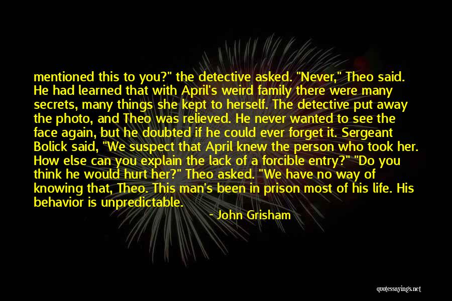 Never Ever Hurt You Quotes By John Grisham Never Ever Hurt You Quotes By John Grisham