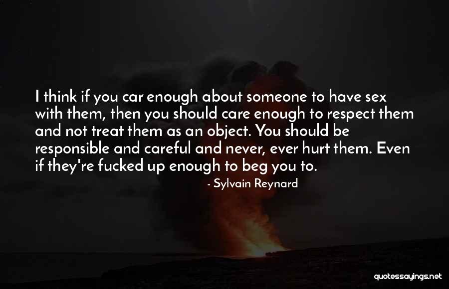 Never Ever Hurt You Quotes By Sylvain Reynard Never Ever Hurt You Quotes By Sylvain Reynard