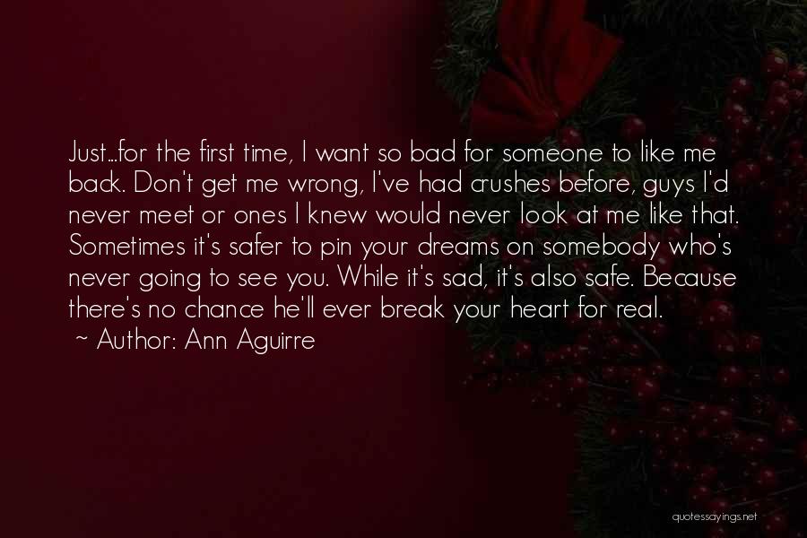 Never Ever Look Back Quotes By Ann Aguirre