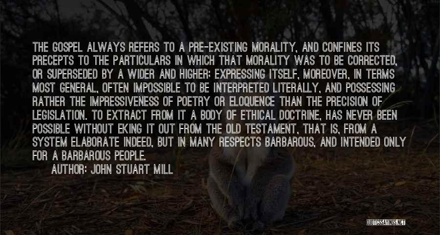 Never Existing Quotes By John Stuart Mill