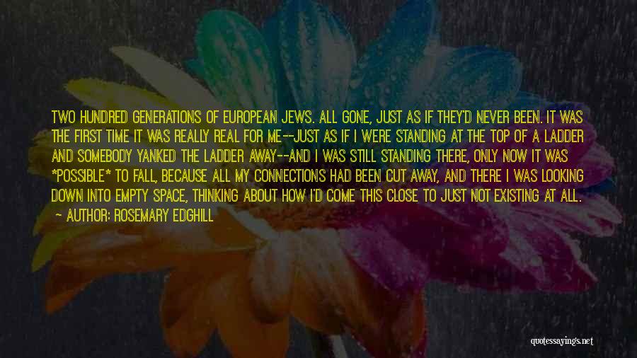 Never Existing Quotes By Rosemary Edghill