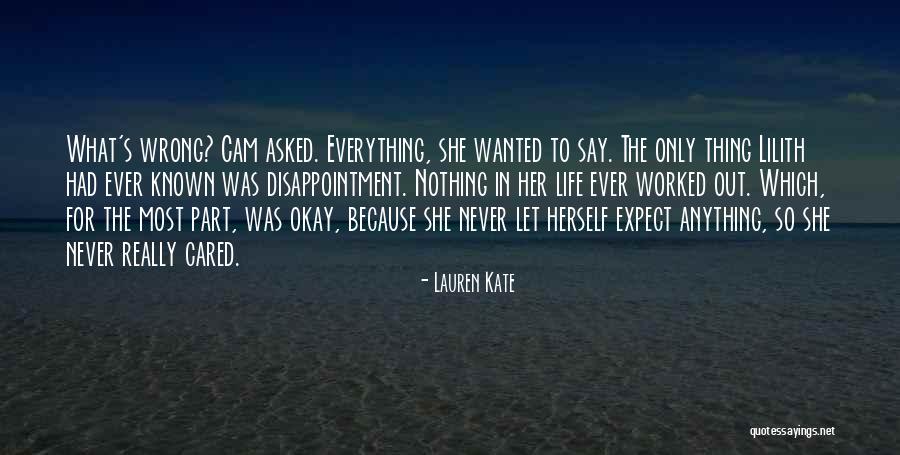 Never Expect Anything Quotes By Lauren Kate