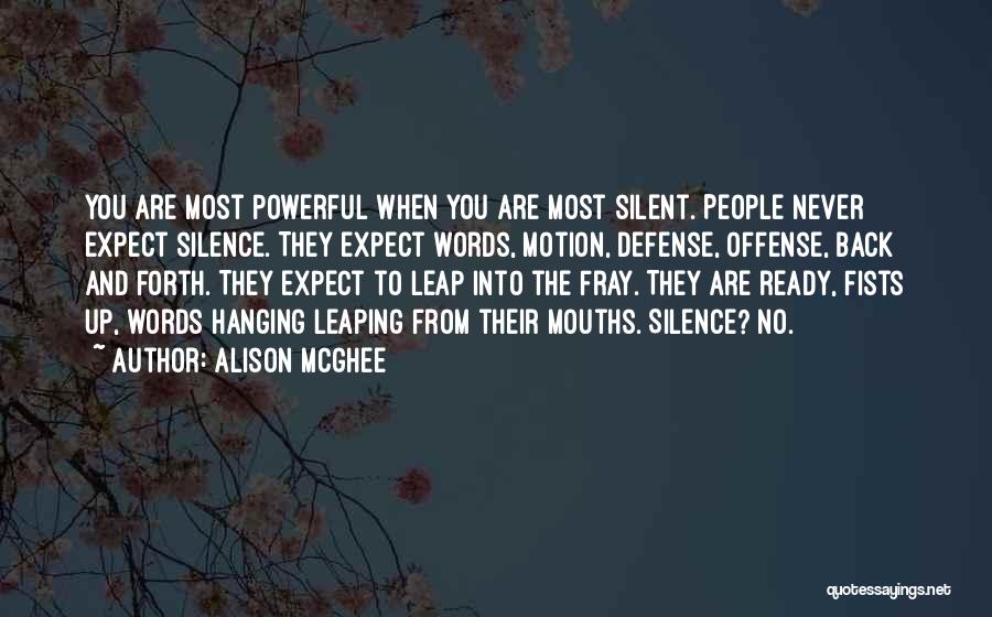 Never Expect From You Quotes By Alison McGhee