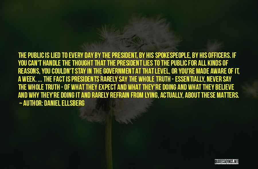 Never Expect From You Quotes By Daniel Ellsberg