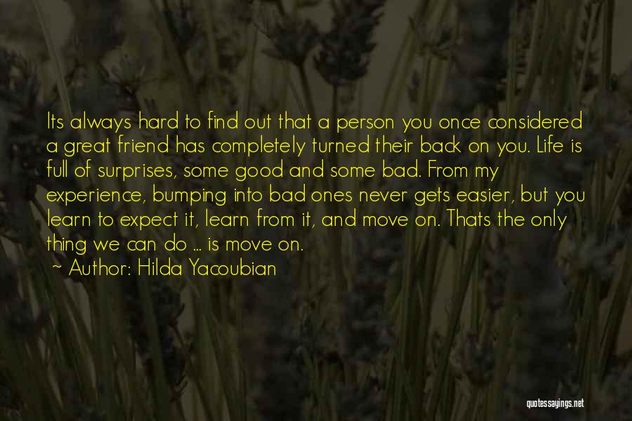 Never Expect From You Quotes By Hilda Yacoubian