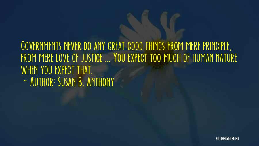Never Expect From You Quotes By Susan B. Anthony