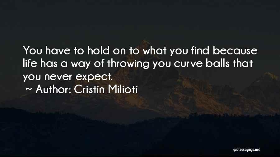 Never Expect The Best Quotes By Cristin Milioti